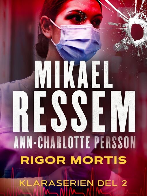 Title details for Rigor mortis by Mikael Ressem - Available